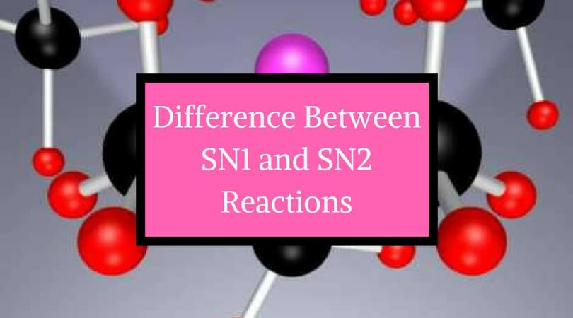 Difference between SN1 and SN2 reactions