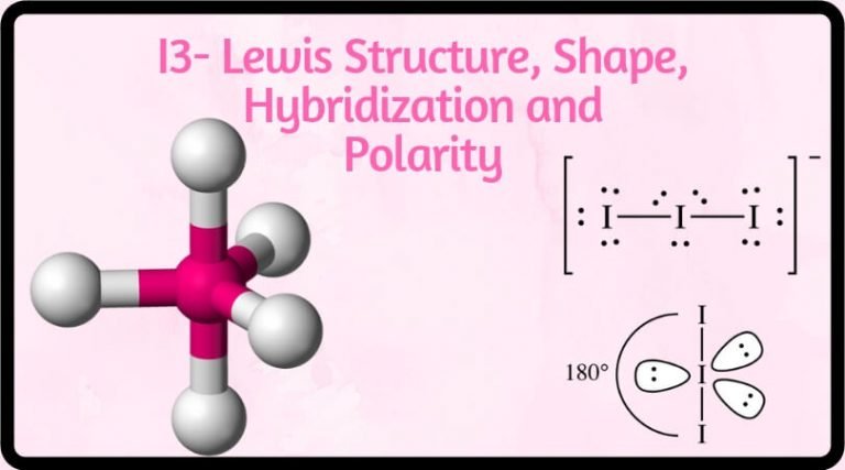 i3-lewis-structure-shape-hybridization-and-polarity