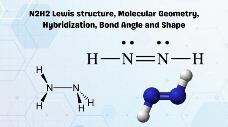 N2H2 Lewis structure, Molecular Geometry, Hybridization